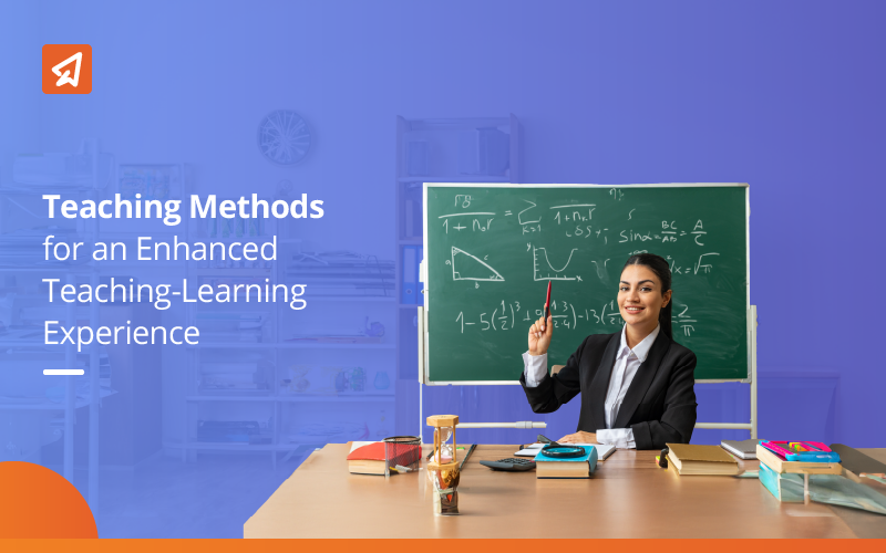 Teaching Methods for Enhanced Teaching-Learning Experience